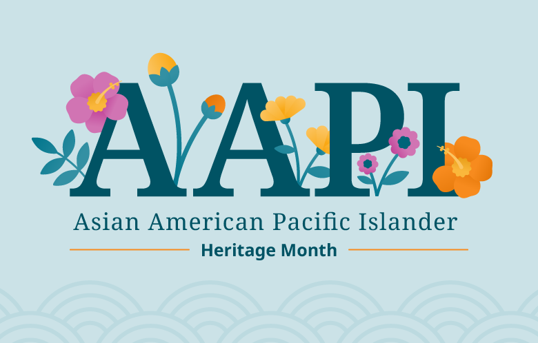 Asian American Pacific Islander Heritage Month  blog image    