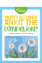 ebooks cricket media collection whats so dandy about the dandelion cover image