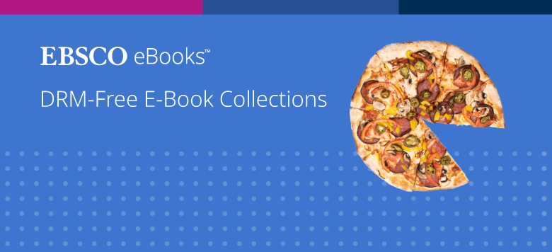  ebsco ebooks DRM Free collection quick bites web image 