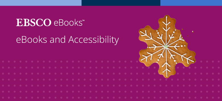 ebsco ebooks accessibility collection quick bites web image 